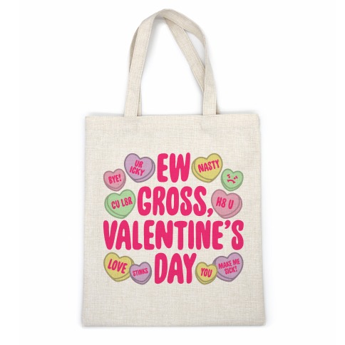Ew Gross Valentine's Day Casual Tote