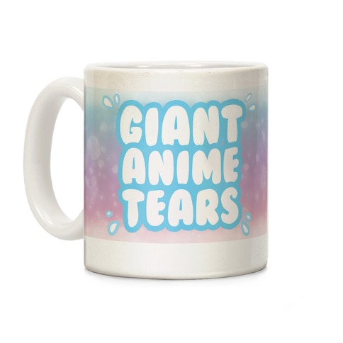 Giant Anime Tears Coffee Mug