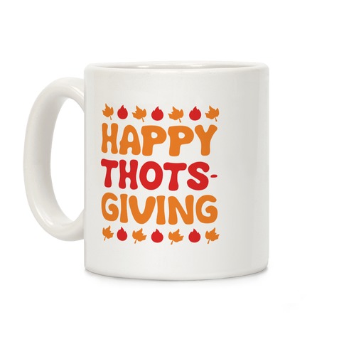 Happy Thots-Giving Coffee Mug
