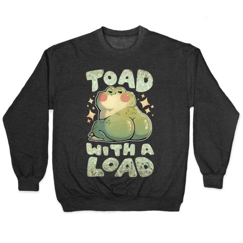 Toad With A Load Pullover