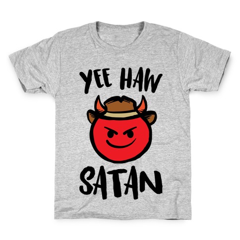 Yee Haw Satan Kids T-Shirt