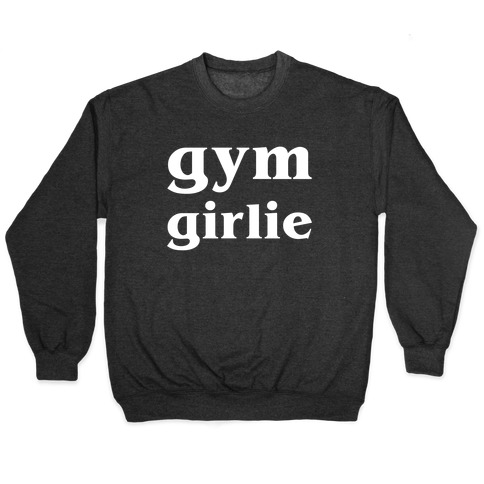 Gym Girlie Pullover