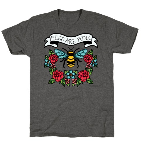Bees Are Punk T-Shirt