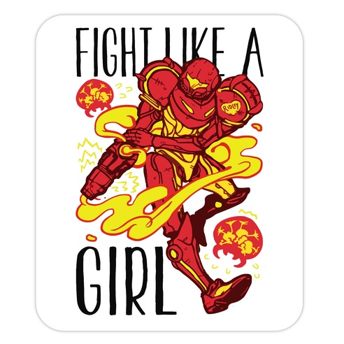 Fight Like A Girl Samus Parody Die Cut Sticker