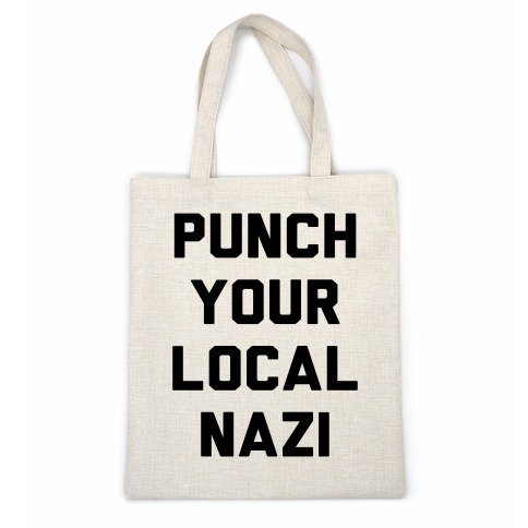 Punch Your Local Nazi Casual Tote