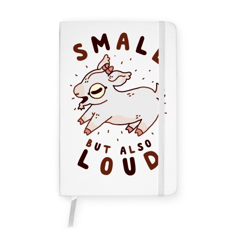 Small But Also Loud Baby Goat Notebook