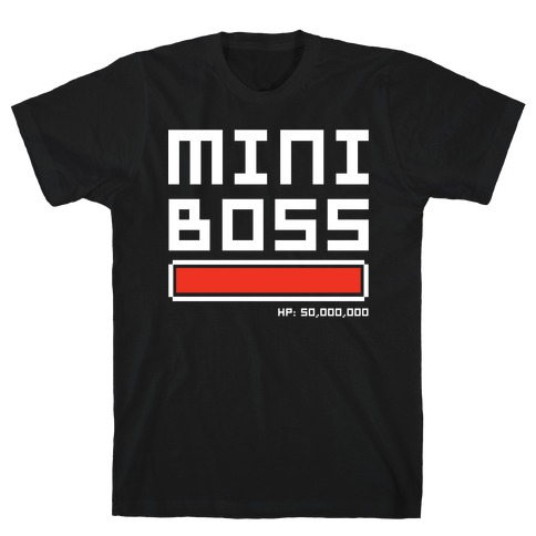 Mini Boss T-Shirt