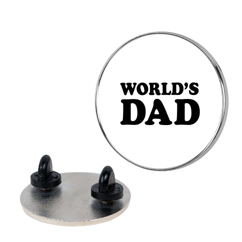 WORLD'S DAD Pin