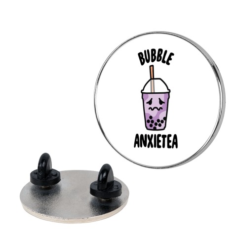 Bubble Anxietea Pin