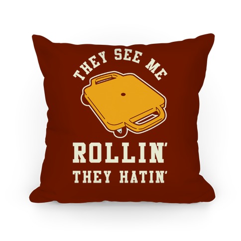 They See Me Rollin' Butt Scooter Pillow