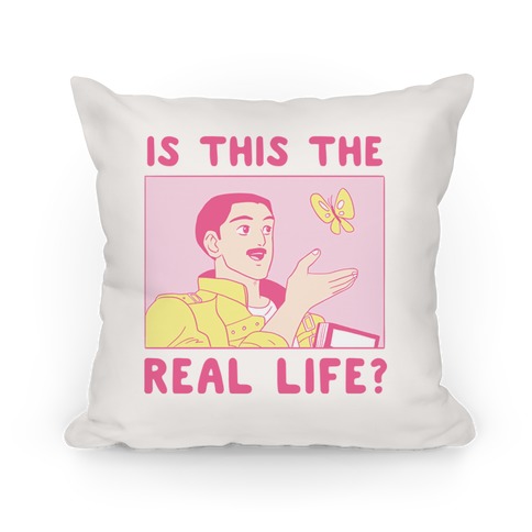 Is This the Real Life Pillow