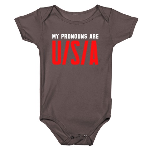 My Pronouns Are U/S/A Baby One-Piece