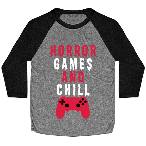 Horror Games And Chill Baseball Tee