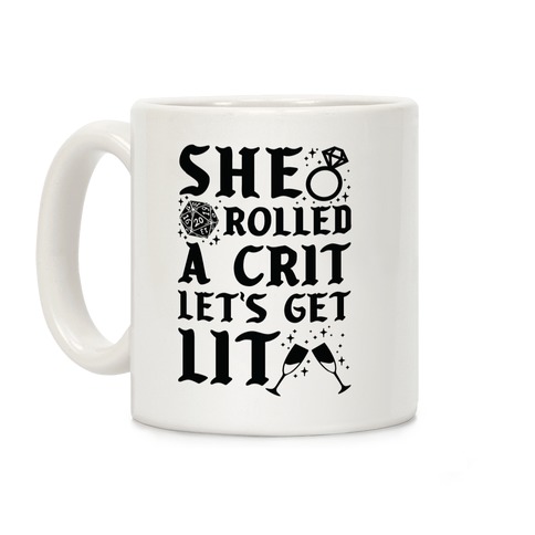 She Rolled a Crit Lets Get Lit Wedding Coffee Mug