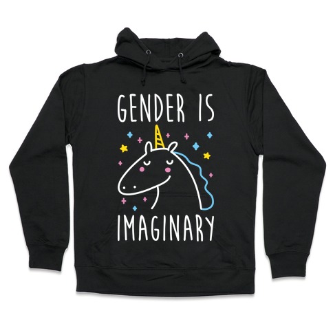 Gender Is Imaginary Unicorn Hooded Sweatshirt