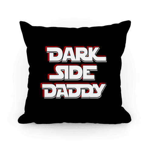 https://images.lookhuman.com/render/standard/hvPOexOuDHobnjx2Xwh3BJGl7200h2wC/pillow14in-whi-z1-t-dark-side-daddy.png