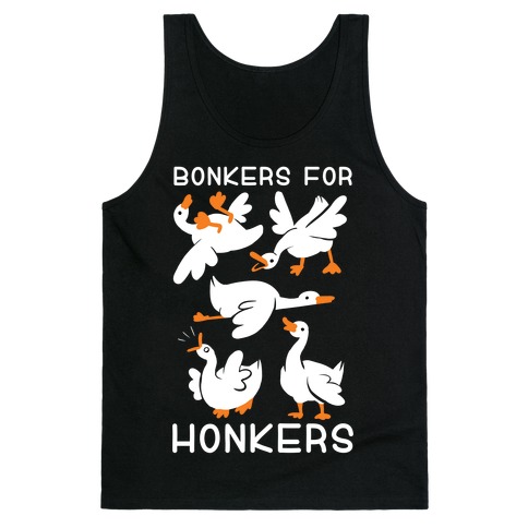 Bonkers For Honkers Tank Top