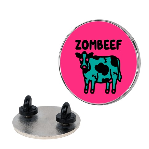 Zombeef Pin