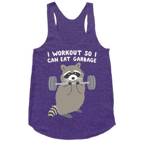 Details about   I Workout So I Can Eat Garbage Raccoon White Mug 11oz/15oz 