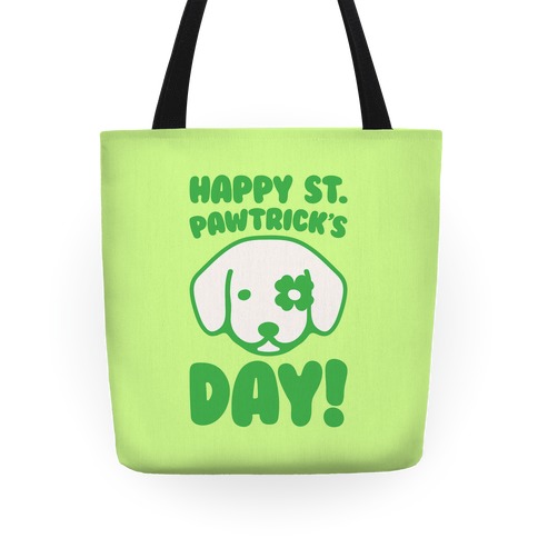 Happy St. Pawtrick's Day Tote