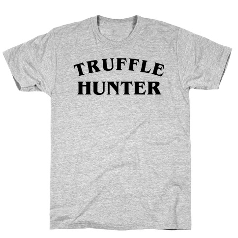 Truffle Hunter T-Shirt