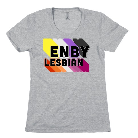 Enby Lesbian Womens T-Shirt