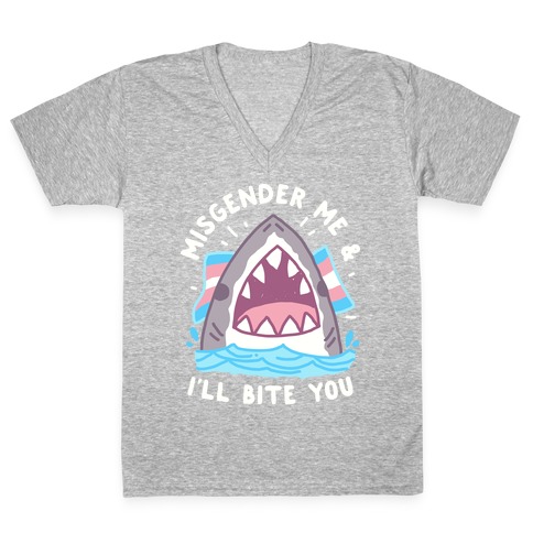 Misgender Me & I'll Bite You (Trans Flag) V-Neck Tee Shirt