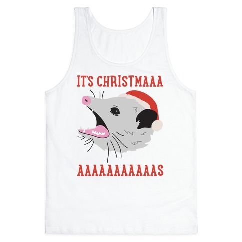 It's Christmas Screaming Opossum Tank Top