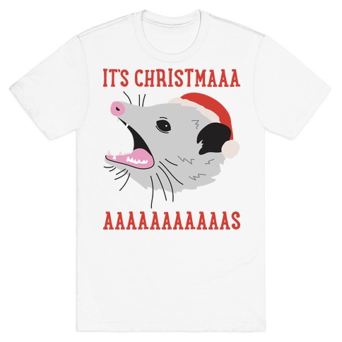 It's Christmas Screaming Opossum T-Shirt
