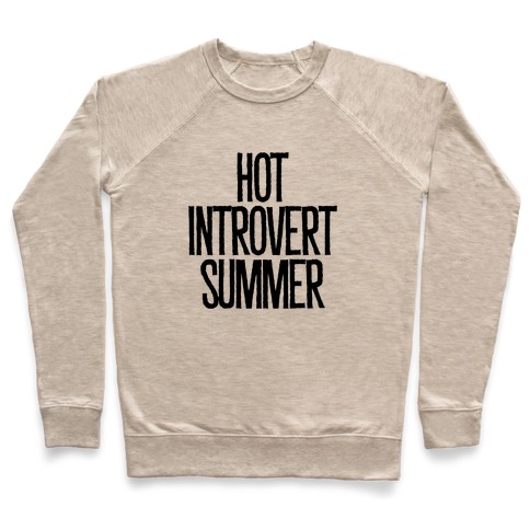 Hot Introvert Summer Pullover
