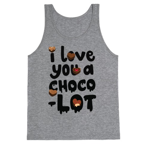 I Love You A Choco-LOT Tank Top
