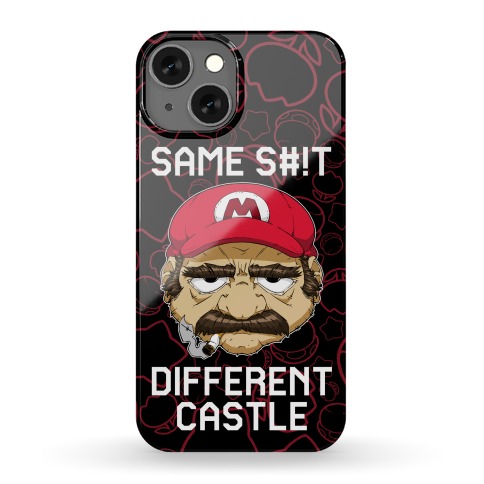 Same S#!t Different Castle Phone Case