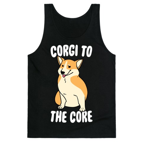 Corgi to the Core Tank Top