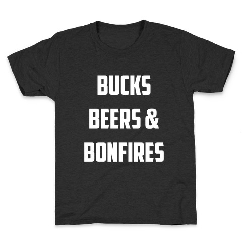 Bucks, Beers And Bonfires Kids T-Shirt