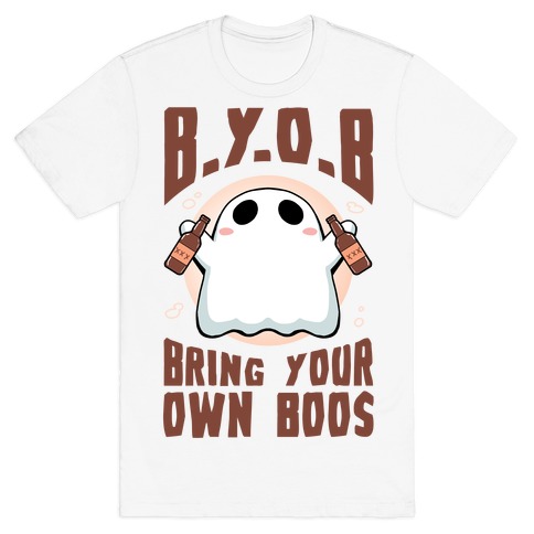 Bring Your Own Boos T-Shirt