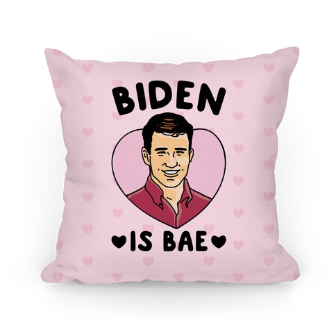 Biden Is Bae Pillow