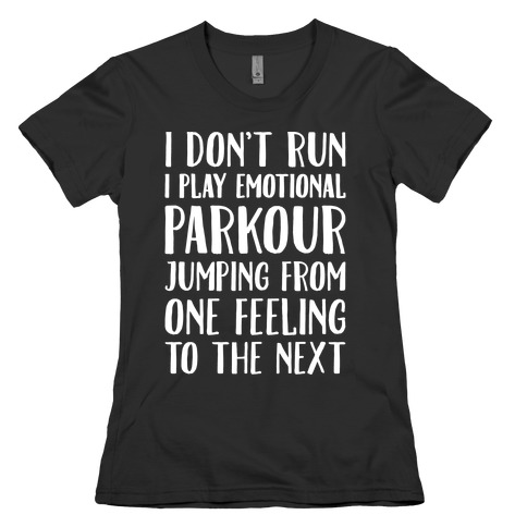Emotional Parkour Funny Running Parody White Print Womens T-Shirt