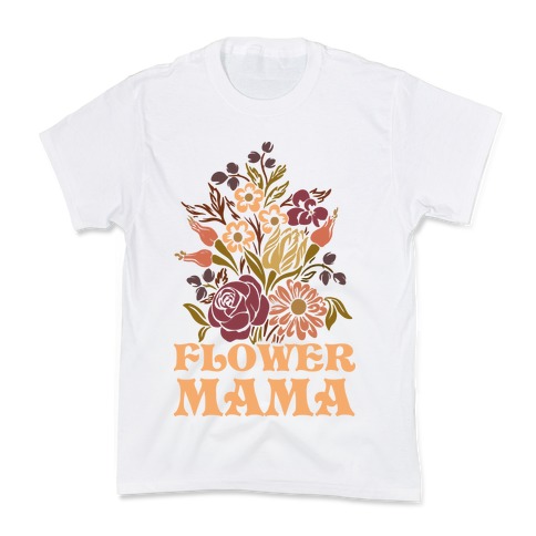 Flower Mama Kids T-Shirt