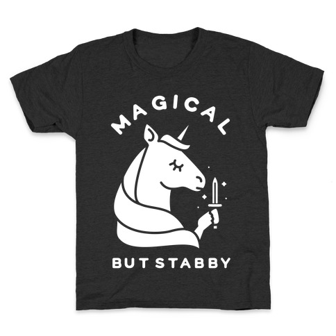 Magical But Stabby Kids T-Shirt