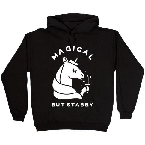 Magical But Stabby Hooded Sweatshirt