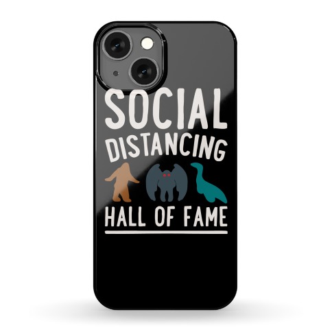 Social Distancing Hall of Fame Phone Case