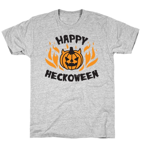 Happy Heckoween T-Shirt