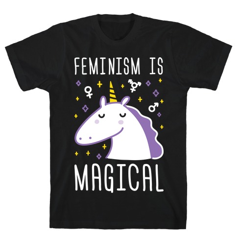 Feminism Is Magical T-Shirt