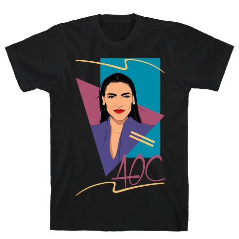 80s Style AOC Alexandria Ocasi-Cortez Parody T-Shirt