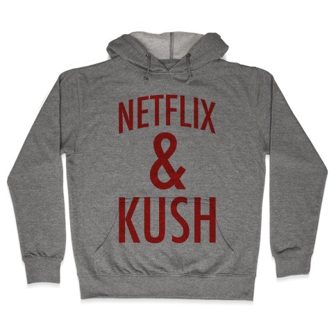 Netflix & Kush Hooded Sweatshirt