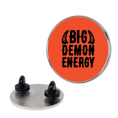 Big Demon Energy Pin