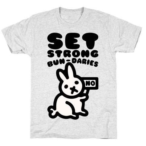 Set Strong Bun-daries T-Shirt