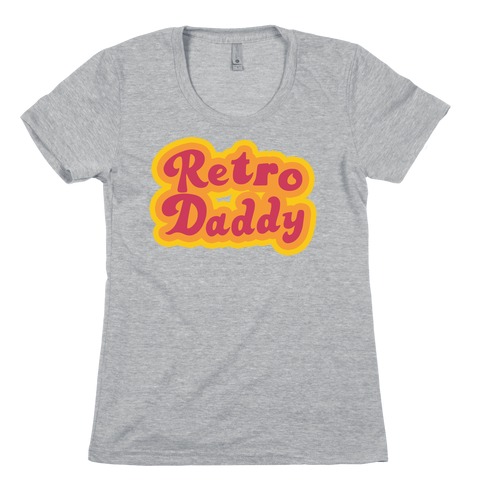 Retro Daddy Womens T-Shirt