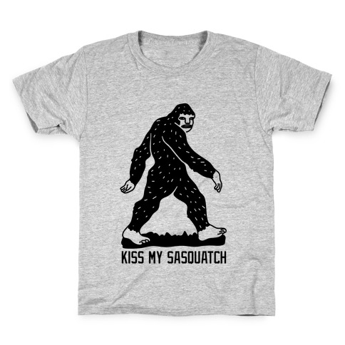 Kiss My Sasquatch  Kids T-Shirt