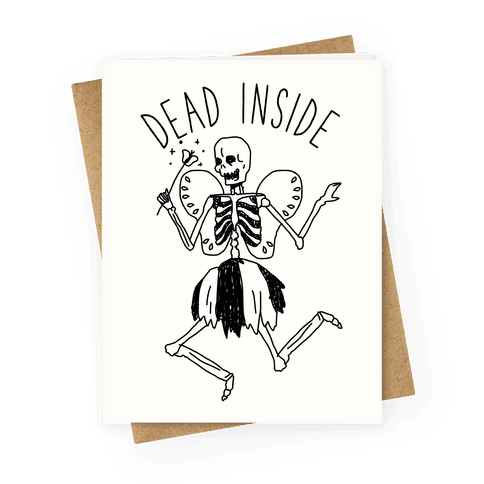 Dead Inside Skeleton Fairy - Greeting Card - HUMAN